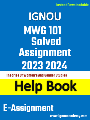 IGNOU MWG 101 Solved Assignment 2023 2024